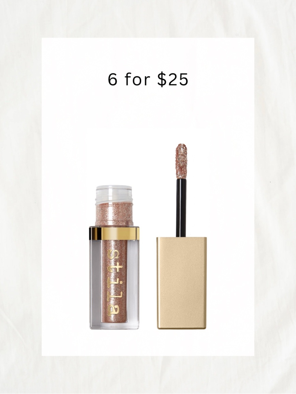 6/$25 • Stila Liquid Glitter Eyeshadow